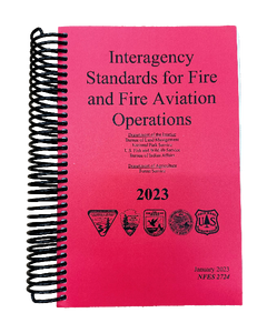 Interagency Standards For Fire And Fire Aviation Operations (NFES 002724)