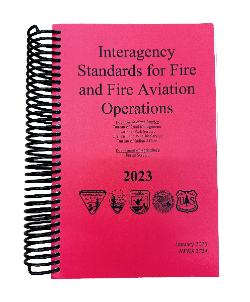 Interagency Standards For Fire And Fire Aviation Operations (NFES 002724)