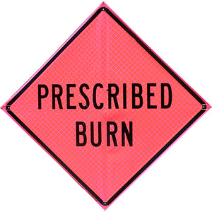 Prescribed Burn Fold & Roll Sign (48" Reflective Pink), Bone Safety